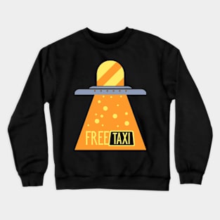 Free Taxi Crewneck Sweatshirt